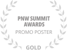 PNW Summit Awards, Promo Poster, Gold